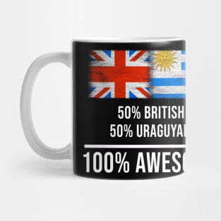 50% British 50% Uraguyan 100% Awesome - Gift for Uraguyan Heritage From Uruguay Mug